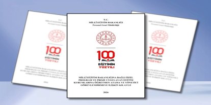 Proje okullarına öğretmen atama ve yönetici görevlendirme kılavuzu yayımlandı