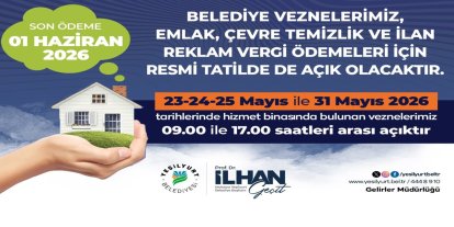 Yeşilyurt Belediyesi vezneleri vergi ödemeleri için tatilde açık olacak