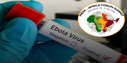 Ebola salgını nedeniyle 4. Hindistan-Afrika Forumu Zirvesi ertelendi