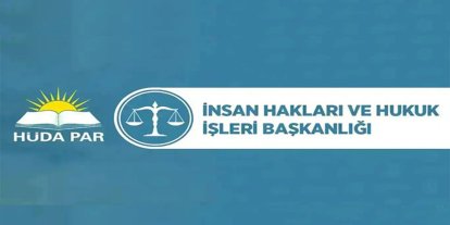 HÜDA PAR: Hukuk, adalete dayanmalıdır