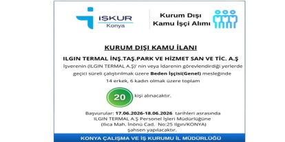 Konya’da 20 beden işçisi alınacak