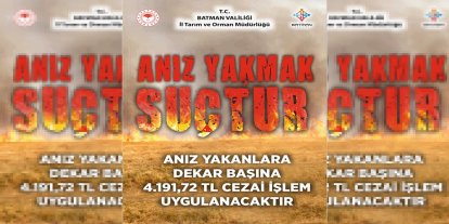 Batman Valiliği'nden anız uyarısı: Dekar başına 4 bin 191 TL ceza