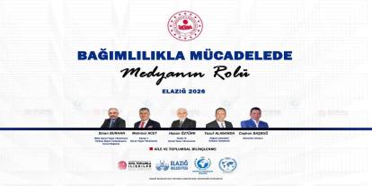 Bağımlılıkla Mücadelede Medyanın Rolü Elazığ'da Masaya Yatırılacak