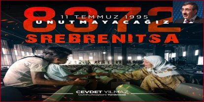 Yılmaz Srebrenitsa katliamı'nı andı