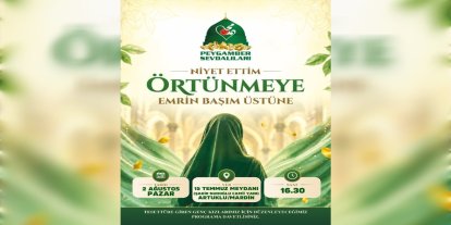 Mardin’de “Niyet ettim örtünmeye, emrin başım üstüne” programına davet