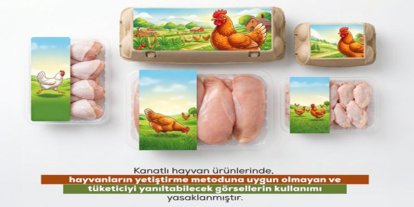 Bakanlık kanatlı ürünlerinde yanıltıcı ambalajlara son veriyor