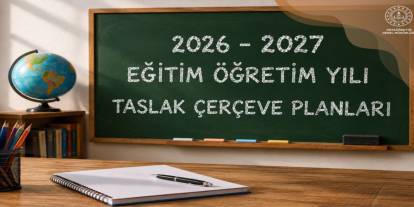 Türkiye Yüzyılı Maarif Modeli için taslak çerçeve planlar yayımlandı