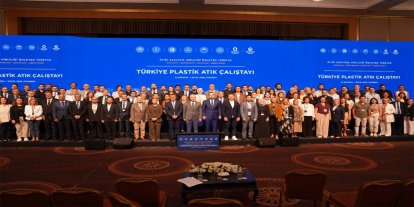 Türkiye Plastik Atık Çalıştayı'nda 15 tematik masanın çıktıları kamuoyu ile paylaşıldı