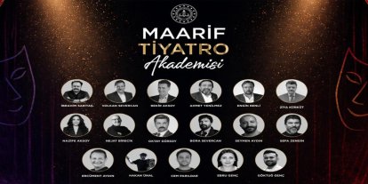 Maarif Tiyatro Akademisi oyunculuk yetenek sınavı başvuruları başlıyor