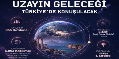 Dünyanın uzay gündemi Antalya'da buluşuyor
