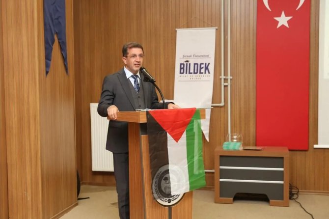 Şırnak Üniversitesinde "İnsanlık İmtihanımız Gazze" konulu konferans gerçekleştirildi