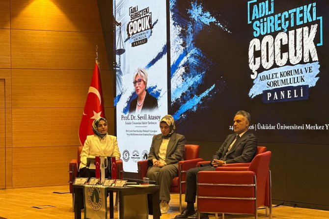 İstanbul'da "Adli Süreçteki Çocuk: Adalet, Koruma ve Sorumluluk" paneli gerçekleştirildi